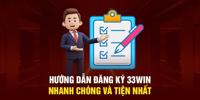 Hướng dẫn đăng ký 33Win