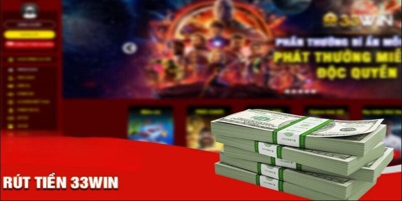 Điều kiện rút tiền 33Win