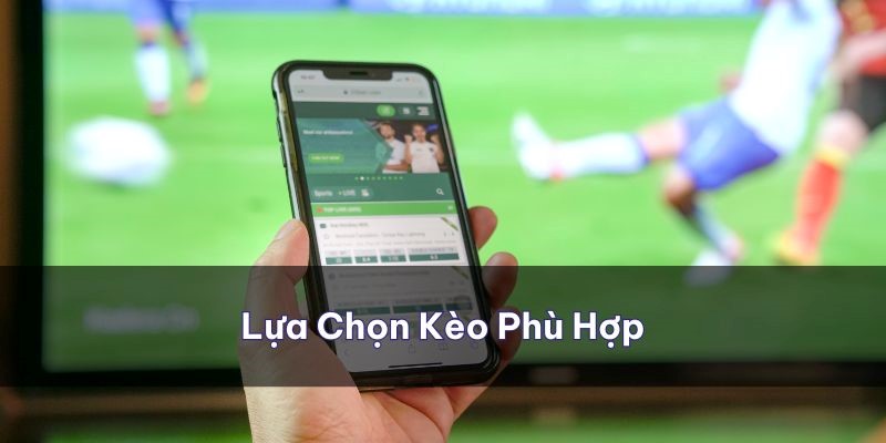 Chọn kèo thể thao 33Win phù hợp