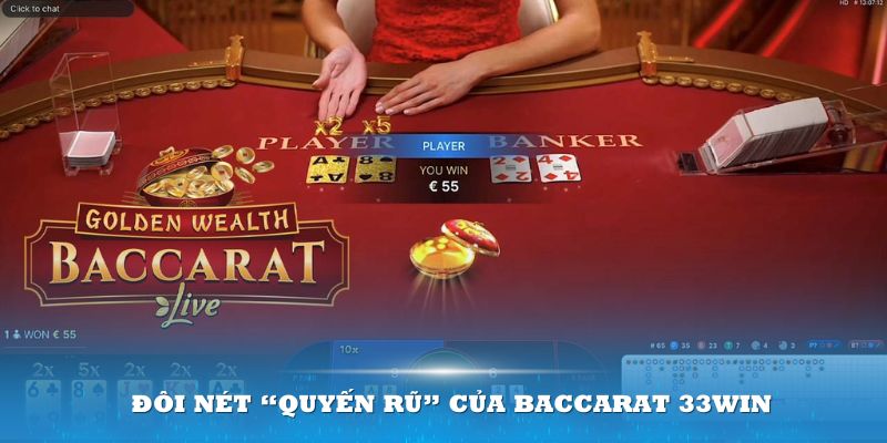 Đôi nét về Baccarat 33Win