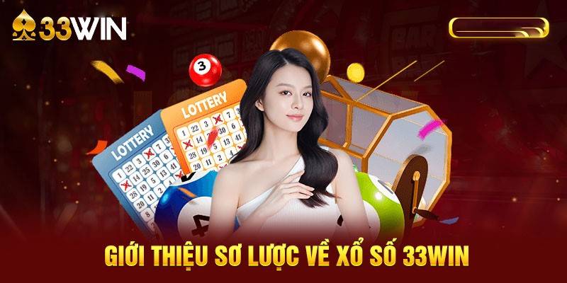 Giới thiệu về VR Lottery 33Win