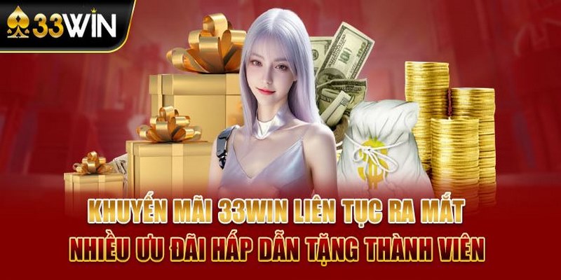 Khuyến mãi 33Win 23 hàng tháng