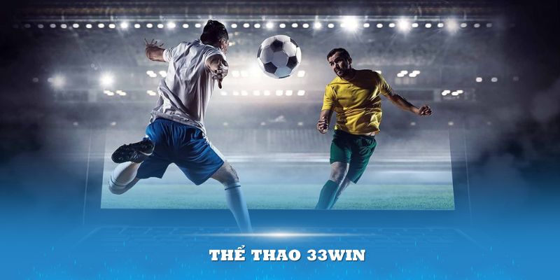 Thể thao 33Win