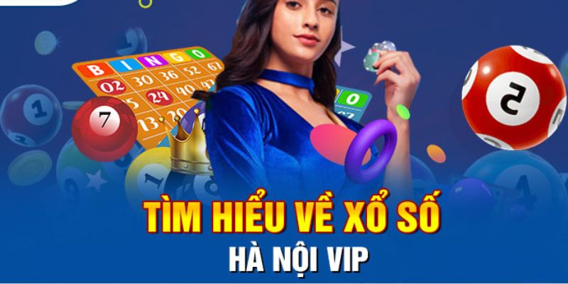 Xổ số Hà Nội Vip