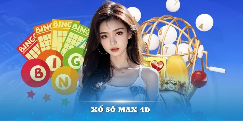 Xổ số max 4D